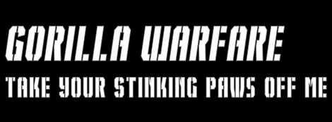 Gorilla Warfare